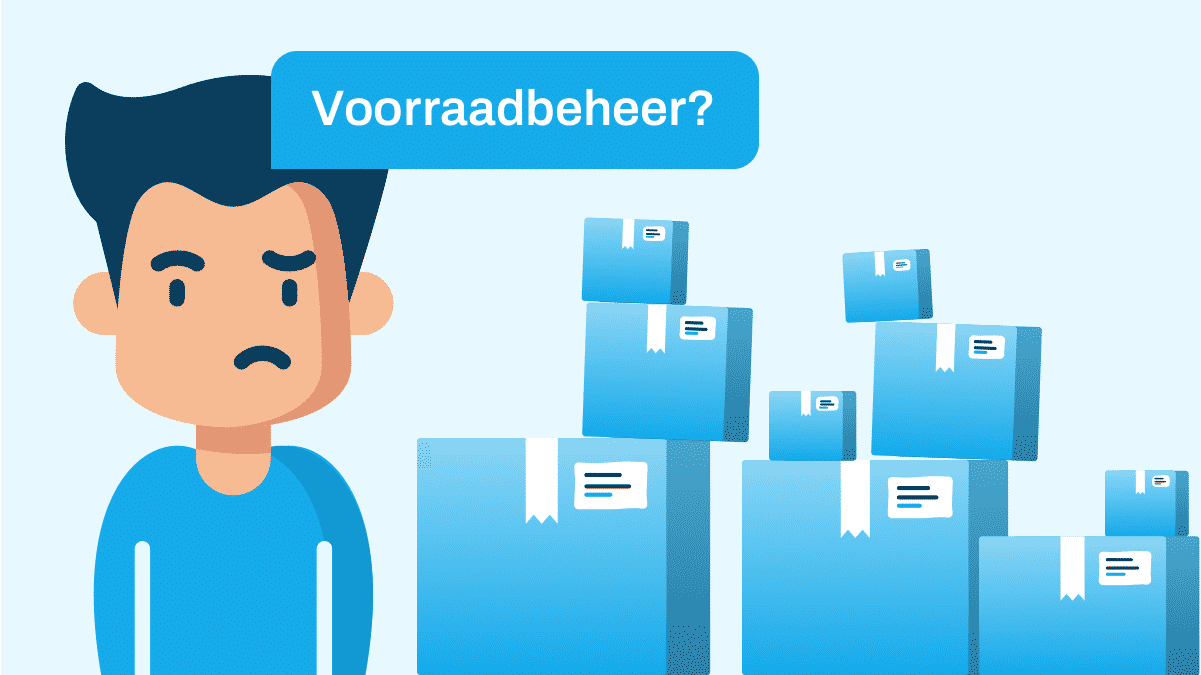 Voorraadbeheer Wat Is Dat Alles Wat Je Moet Weten Desoftware Vergelijker Nl