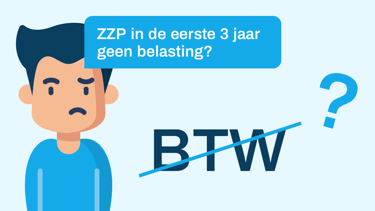 Op deze manier betalen ZZP'ers eerste 3 jaar geen BTW | 2021