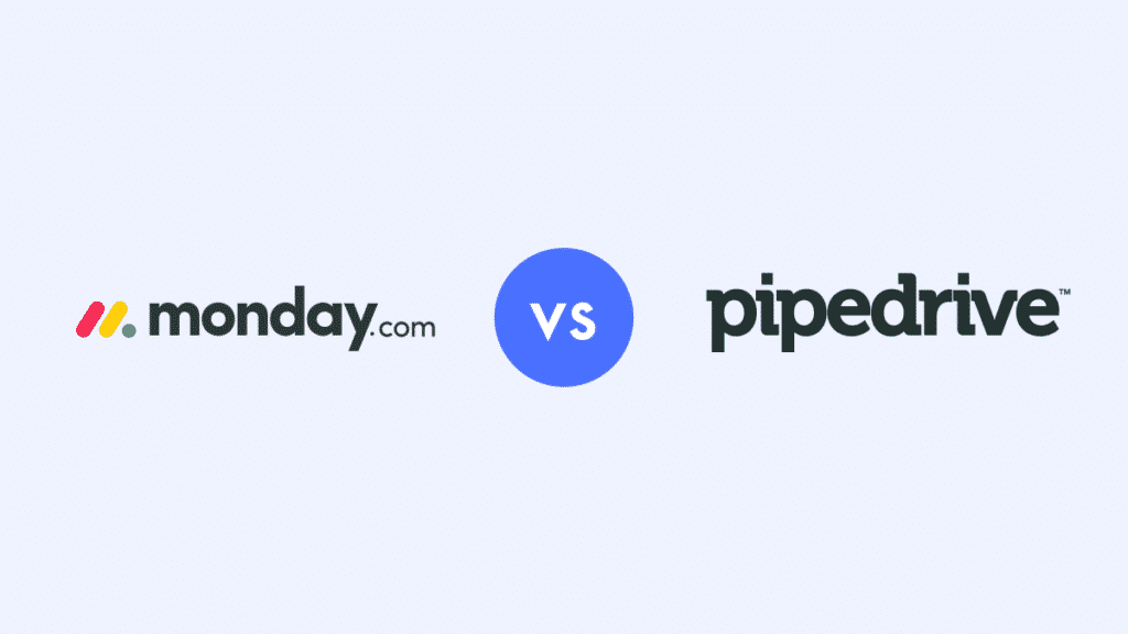 Monday vs Pipedrive