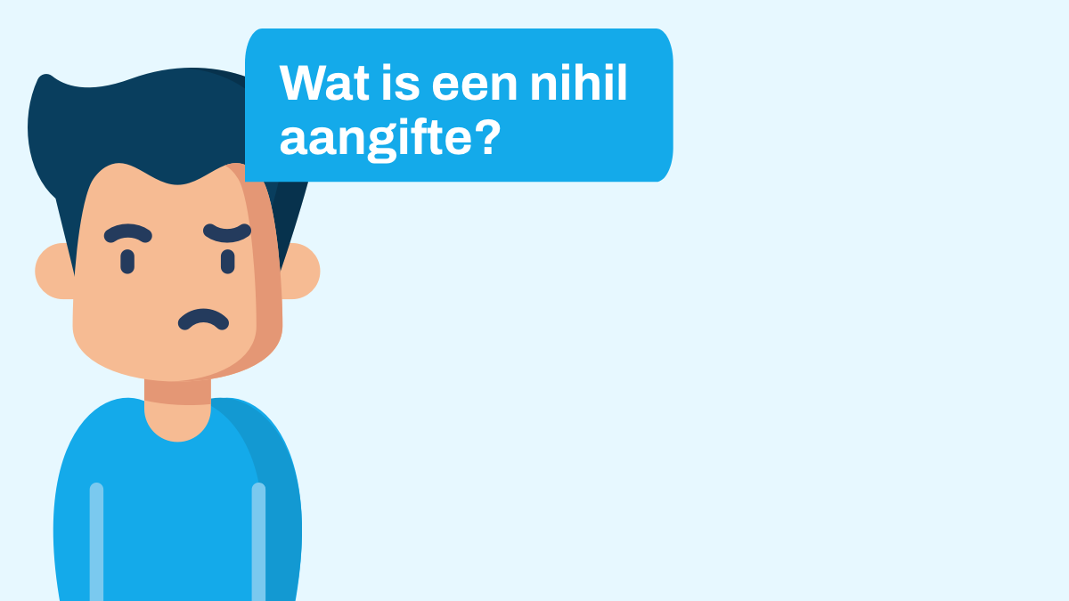 Wat is een nihil aangifte bij de belastingdienst?